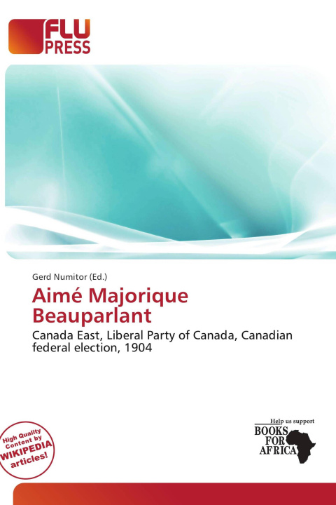 Книга Aimé Majorique Beauparlant 