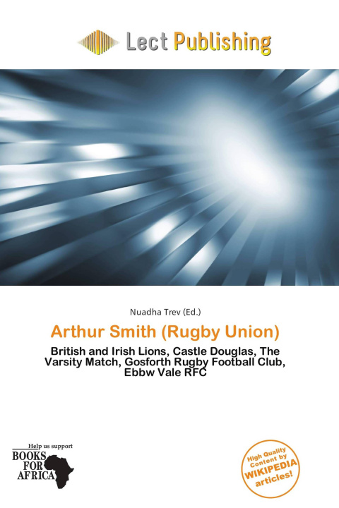 Книга Arthur Smith (Rugby Union) 