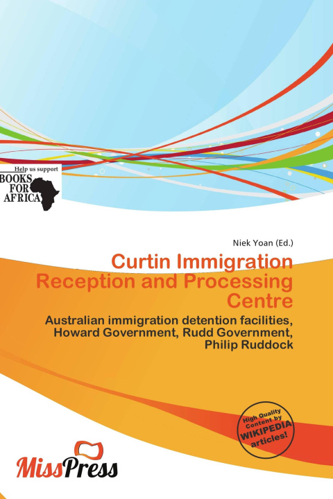 Buch Curtin Immigration Reception and Processing Centre 