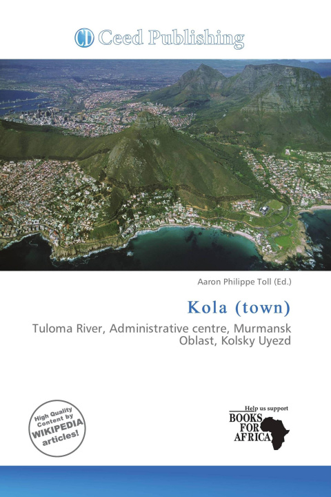 Könyv Kola (town) 