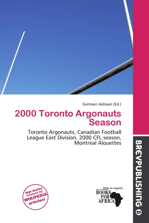 Buch 2000 Toronto Argonauts Season 