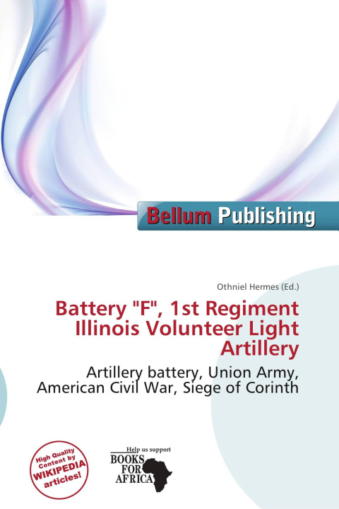 Buch Battery "F", 1st Regiment Illinois Volunteer Light Artillery 