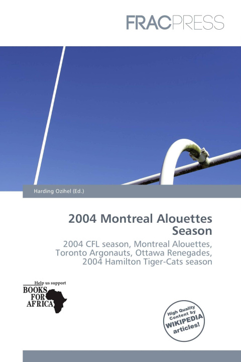 Carte 2004 Montreal Alouettes Season 