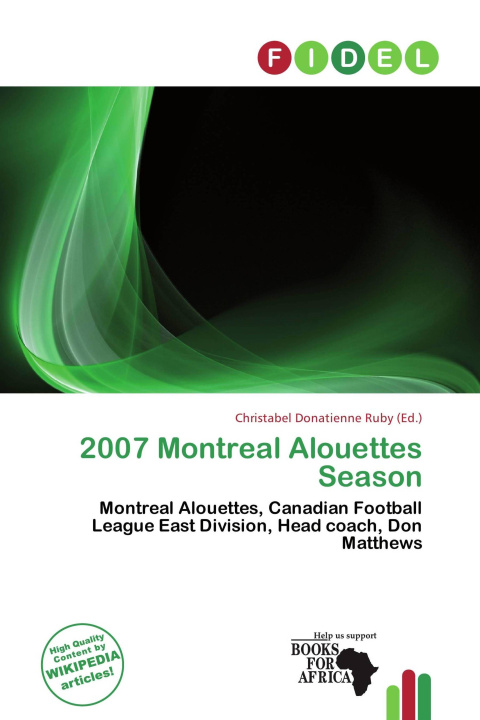 Libro 2007 Montreal Alouettes Season 