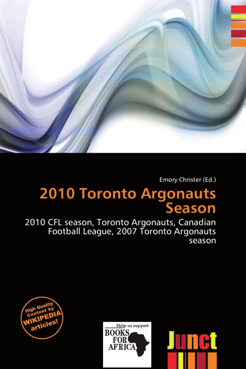 Libro 2010 Toronto Argonauts Season 