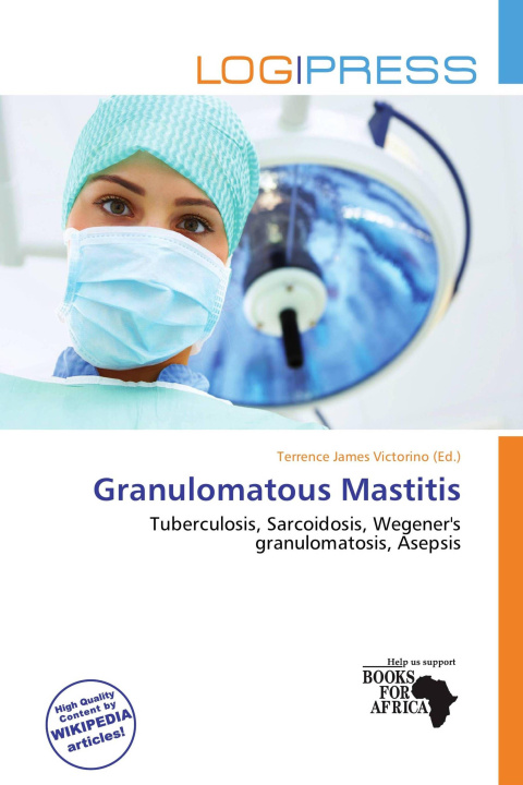 Книга Granulomatous Mastitis 
