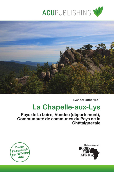 Könyv La Chapelle-aux-Lys 