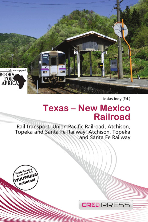 Buch Texas - New Mexico Railroad 