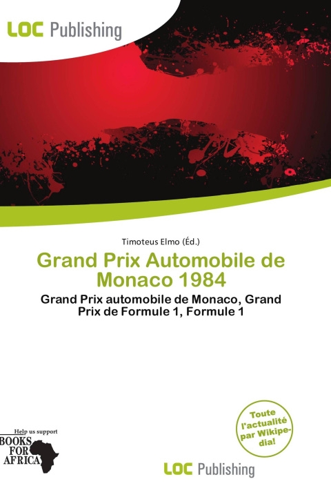 Buch Grand Prix Automobile de Monaco 1984 