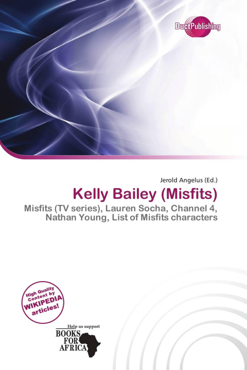 Książka Kelly Bailey (Misfits) 