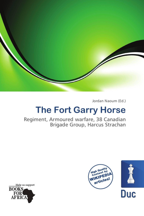 Boek The Fort Garry Horse 