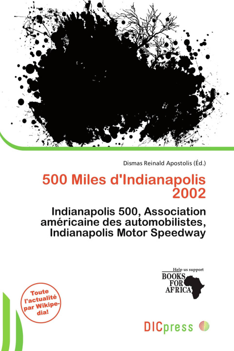 Книга 500 Miles d'Indianapolis 2002 