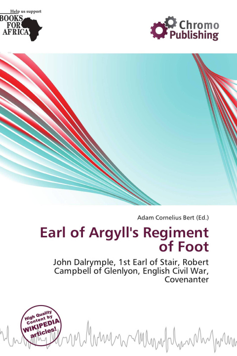 Könyv Earl of Argyll's Regiment of Foot 