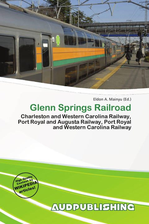 Buch Glenn Springs Railroad 