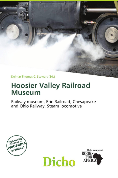 Libro Hoosier Valley Railroad Museum 