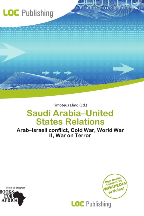 Könyv Saudi Arabia-United States Relations 