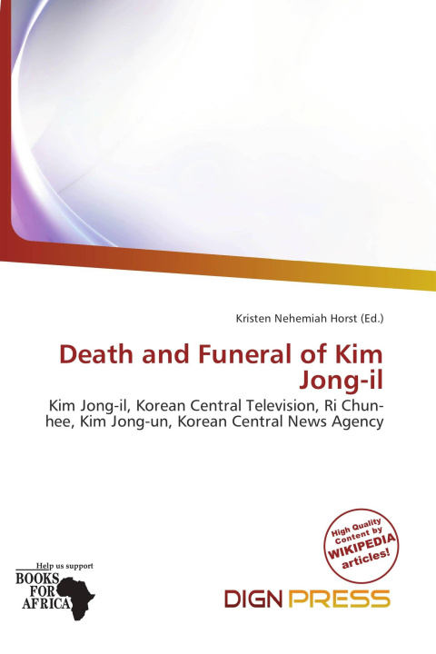 Livro Death and Funeral of Kim Jong-il 