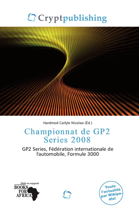 Book Championnat de GP2 Series 2008 