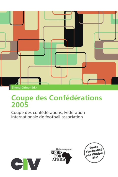 Livro Coupe des Confédérations 2005 