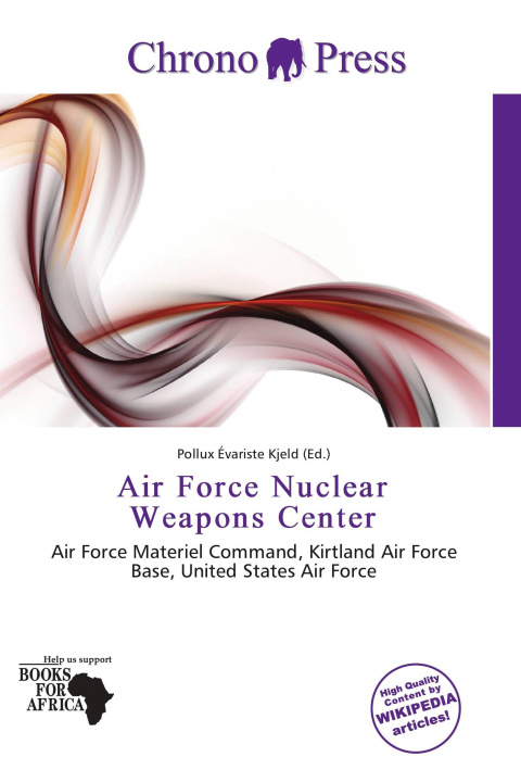 Könyv Air Force Nuclear Weapons Center 