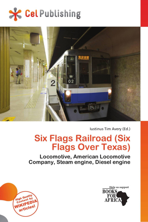 Könyv Six Flags Railroad (Six Flags Over Texas) 