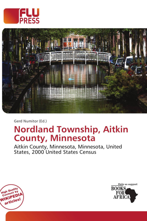 Könyv Nordland Township, Aitkin County, Minnesota 