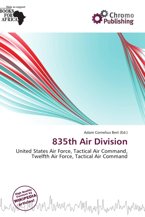 Книга 835th Air Division 