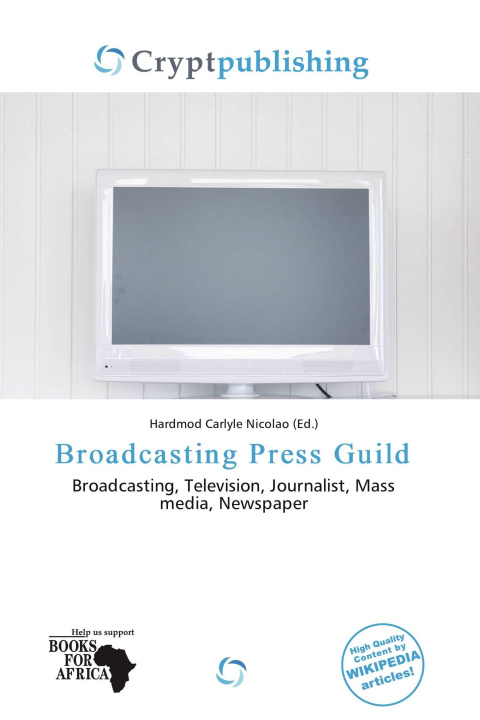 Carte Broadcasting Press Guild 