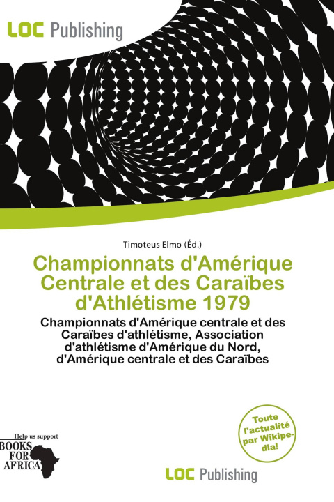 Buch Championnats d'Amérique Centrale et des Caraïbes d'Athlétisme 1979 
