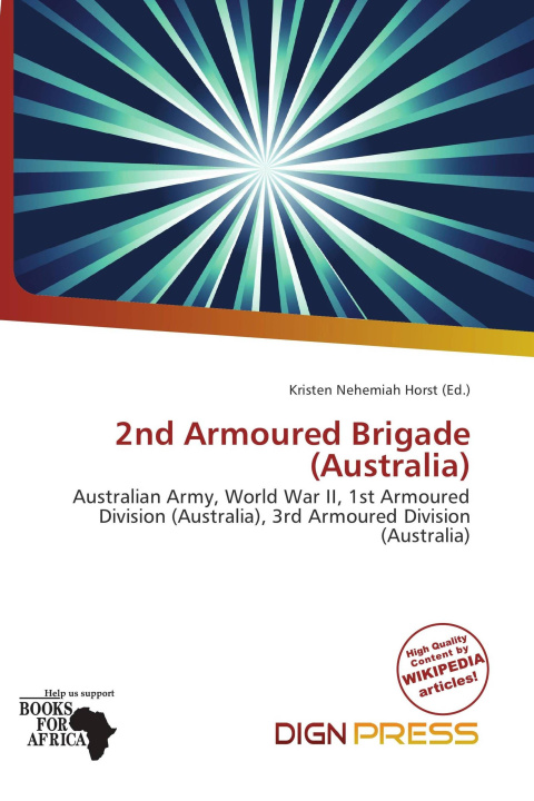 Книга 2nd Armoured Brigade (Australia) 