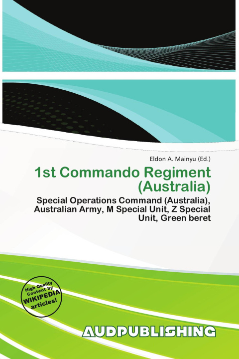 Книга 1st Commando Regiment (Australia) 