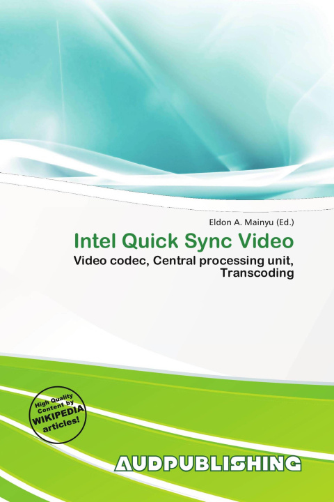 Könyv Intel Quick Sync Video 