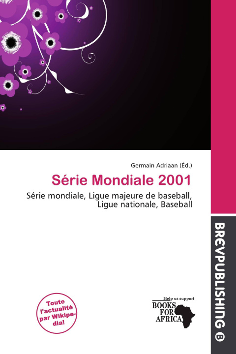 Buch Série Mondiale 2001 