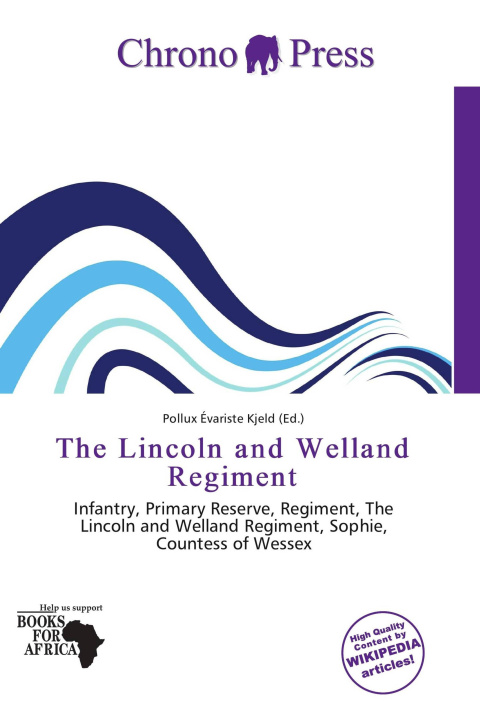 Książka The Lincoln and Welland Regiment 