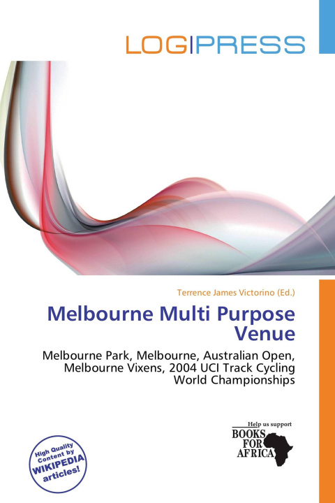 Kniha Melbourne Multi Purpose Venue 