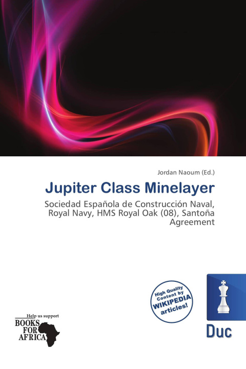 Könyv Jupiter Class Minelayer 