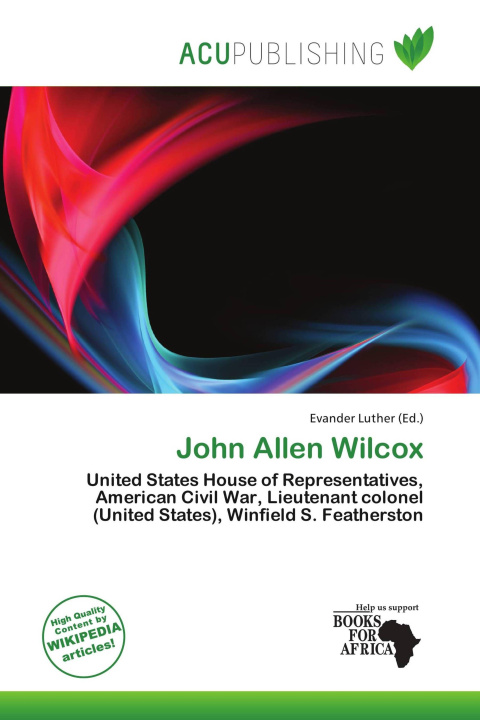 Kniha John Allen Wilcox 