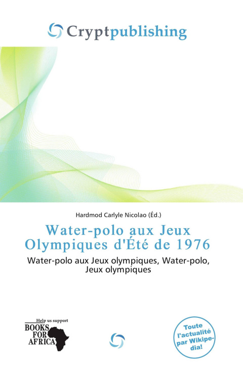 Boek Water-polo aux Jeux Olympiques d'Été de 1976 