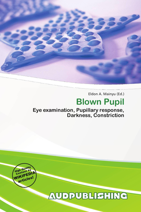 Könyv Blown Pupil 