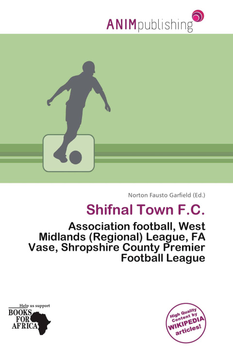 Boek Shifnal Town F.C. 