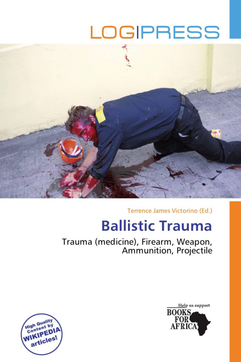 Książka Ballistic Trauma 