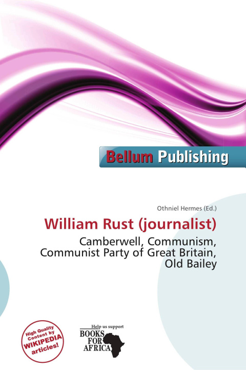 Libro William Rust (journalist) 