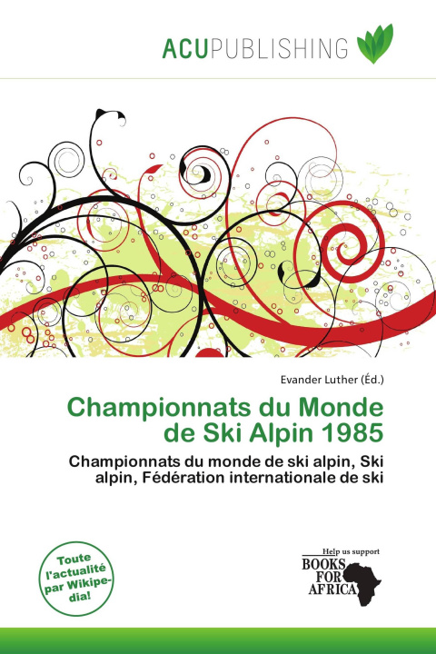 Livro Championnats du Monde de Ski Alpin 1985 