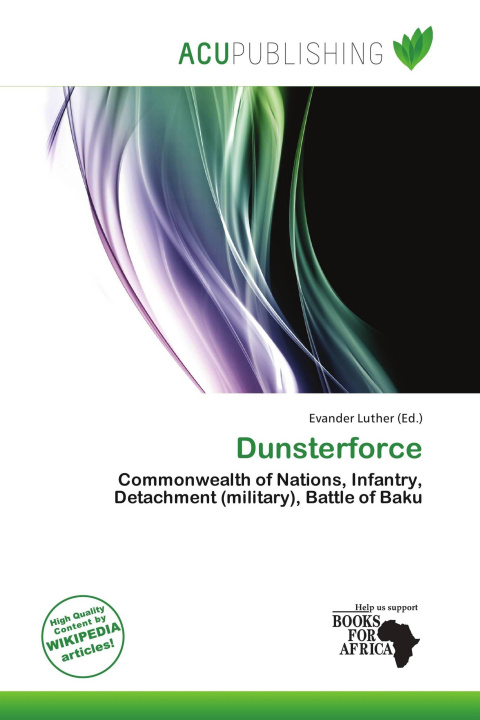 Könyv Dunsterforce 