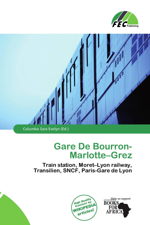 Книга Gare De Bourron-Marlotte-Grez 