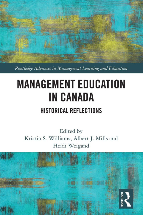 Książka Management Education in Canada Kristin S. Williams