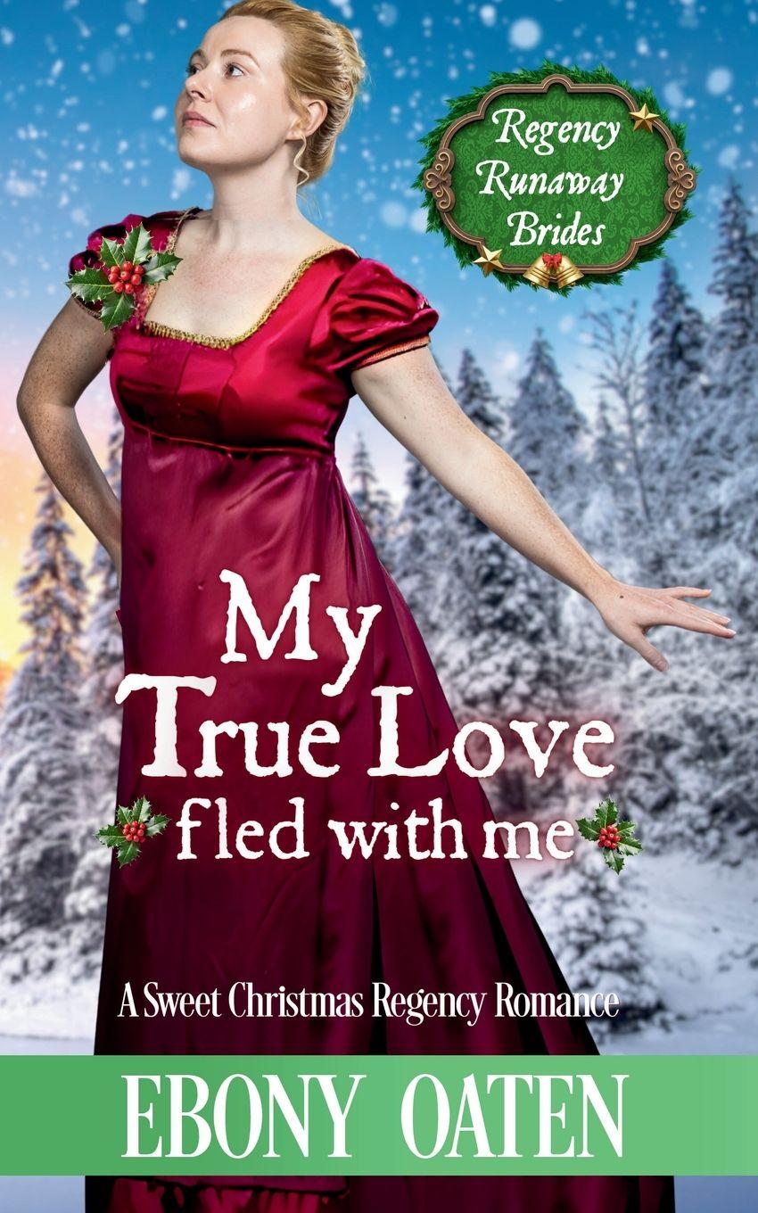 Könyv My True Love Fled With Me Ebony Oaten