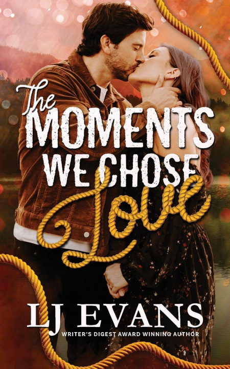 Knjiga The Moments We Chose Love LJ Evans