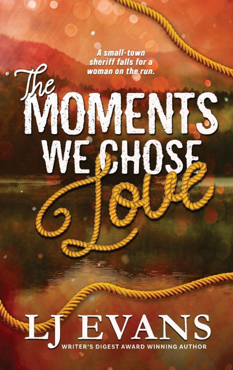 Knjiga The Moments We Chose Love LJ Evans