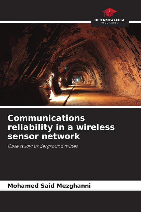 Libro Communications reliability in a wireless sensor network 